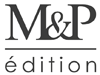 M&P édition - Imprimeur Haut de Gamme Lyon - Europe